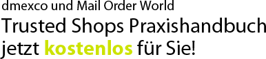 Trusted Shops Praxishandbuch jetzt kostenlos fr Sie!