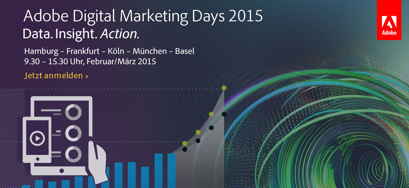 Adobe Digital Marketing Days 2015 - Data. Insights. Action.