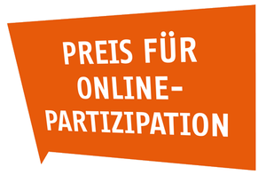 Details zum Award 'Preis für Online-Partizipation' Details zum Award 'Preis für Online-Partizipation'