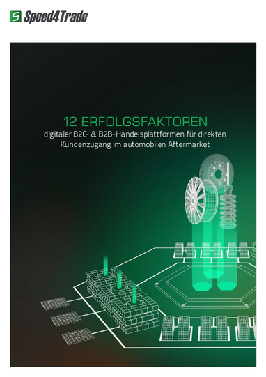 Titel von 12 Erfolgsfaktoren digitaler B2C- & B2B-Handelsplattformen für direkten Kundenzugang im automobilen Aftermarket