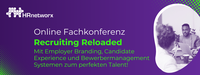 Recruiting Reloaded - Mit Employer Branding, Candidate Experience und Bewerbermanagement Systemen zum perfekten Mitarbeitenden
