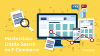 Masterclass: Onsite Search im E-Commerce