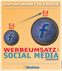 Preview von Display-Markt in Zahlen Winter 2011 12-2011 - Werbeumsatz im Social Media weltweit