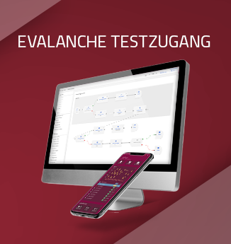 Evalanche kostenlos testen - hier klicken!